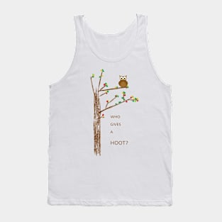 WHO GIVES A HOOT? Tank Top